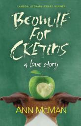 Icon image Beowulf for Cretins: A Love Story