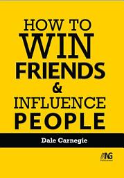 Icon image How to Win Friends and Influence People