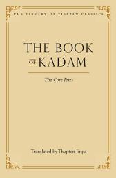 Icon image The Book of Kadam: The Core Texts
