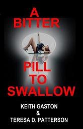Icon image A Bitter Pill to Swallow