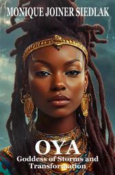 Icon image Oya: Goddess of Storms and Transformation