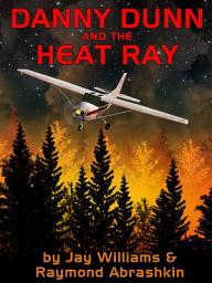 Icon image Danny Dunn and Heat Ray