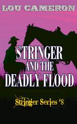 Icon image Stringer and the Deadly Flood