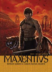 Icon image Maxentius, Band 1 - Der Nika- Aufstand