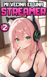 Icon image ¡¿Mi vecina es una STREAMER?!