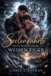 Icon image Seelenfährte – Gefunden vom weißen Tiger