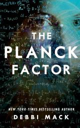 Icon image The Planck Factor