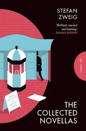 Icon image The Collected Novellas of Stefan Zweig