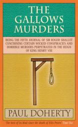 Icon image The Gallows Murders (Tudor Mysteries, Book 5): A gripping Tudor mystery of blackmail, treason and murder
