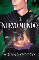 Icon image El nuevo mundo (Almas perdidas 2)