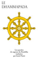 Icon image Dhammapada + Biographie