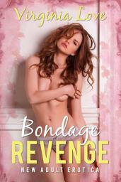 Icon image Blackmailed Virgin 2: Bondage Revenge (New Adult Erotica)