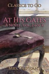 Icon image At His Gates: Restored Classics to Go Edition