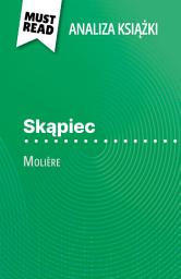 Icon image Skąpiec książka Molière (Analiza książki): Pełna analiza i szczegółowe podsumowanie pracy