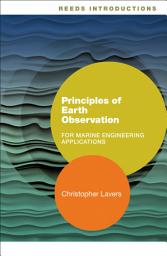 Icon image Reeds Introductions: Principles of Earth Observation for Marine Engineering Applications