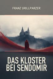 Icon image Das Kloster bei Sendomir