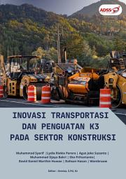 Gambar ikon INOVASI TRANSPORTASI DAN PENGUATAN K3 PADA SEKTOR KONSTRUKSI
