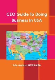 Icon image CEO Guide to Doing Business in USA