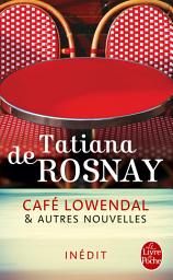 Icon image Café Lowendal et autres nouvelles