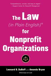 Icon image The Law (in Plain English) for Nonprofit Organizations