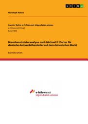 Icon image Branchenstrukturanalyse nach Michael E. Porter für deutsche Automobilhersteller auf dem chinesischen Markt
