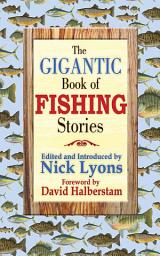 Icon image The Gigantic Book of Fishing Stories