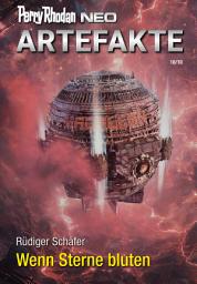 Icon image Perry Rhodan Neo 389: Wenn Sterne bluten: Staffel: Artefakte