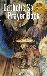 Icon image Catholic Saints Prayer Book