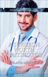 Icon image A Surgeon Worth Waiting For