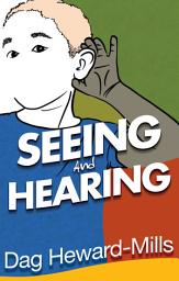 Icon image Seeing and Hearing