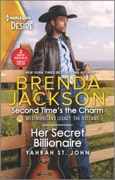 Icon image Second Time's the Charm & Her Secret Billionaire