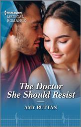 Icon image The Doctor She Should Resist