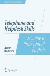 Icon image Telephone and Helpdesk Skills: A Guide to Professional English