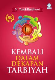 Icon image Kembali dalam Dekapan Tarbiyah
