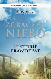 Icon image Zobaczyć niebo: Historie prawdziwe