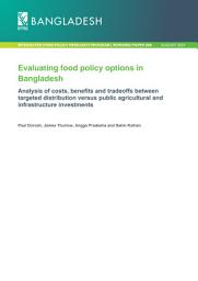 Icon image Evaluating food policy options in Bangladesh: Analysis of costs, benefits, and tradeoffs between targeted distribution versus public agricultural and infrastructure investments