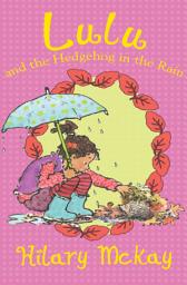 Icon image Lulu and the Hedgehog in the Rain