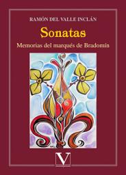 Icon image Sonatas. Memorias del marqués de Bradomín