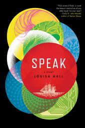 Icon image Speak: A Novel