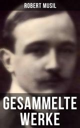 Icon image Gesammelte Werke von Robert Musil