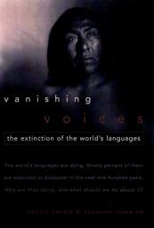 Icon image Vanishing Voices: The Extinction of the World's Languages