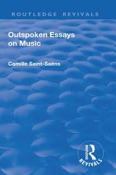 Icon image Revival: Outspoken Essays on Music (1922)