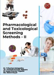 Icon image PHARMACOLOGICAL AND TOXICOLOGICAL SCREENING METHODS-II