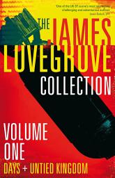 Icon image James Lovegrove Collection, Volume One: Days and United Kingdom: Days and United Kingdom