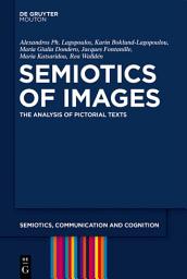 Icon image Semiotics of Images: The Analysis of Pictorial Texts