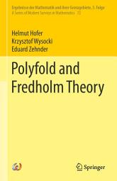 Icon image Polyfold and Fredholm Theory