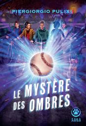 Icon image Le mystère des ombres