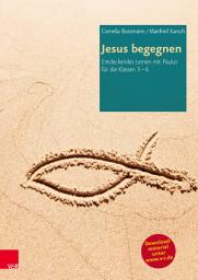 Icon image Jesus begegnen: Entdeckendes Lernen mit Paulus für die Klassen 3-6