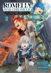 Ikonas attēls “Romelia War Chronicle: The Count’s Daughter Rallies an Army in the Wake of Mankind’s Victory (Manga)”