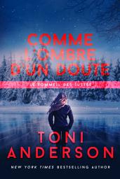 Icon image Comme l’ombre d’un doute: Romance à suspense - FBI